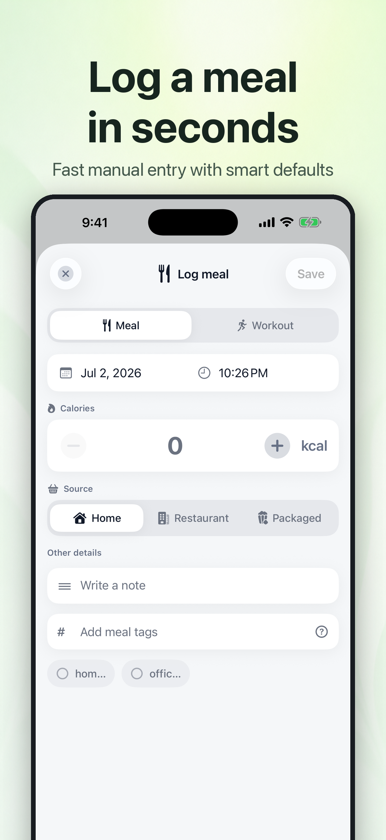 Log a meal in seconds — manual entry with calories, source, notes, and tags.